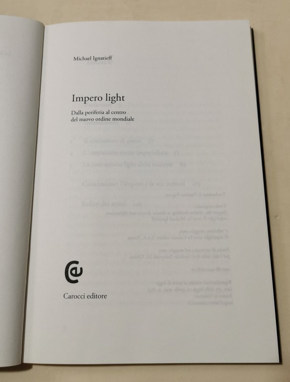 Impero light. Dalla periferia al centro del nuovo ordine mondiale