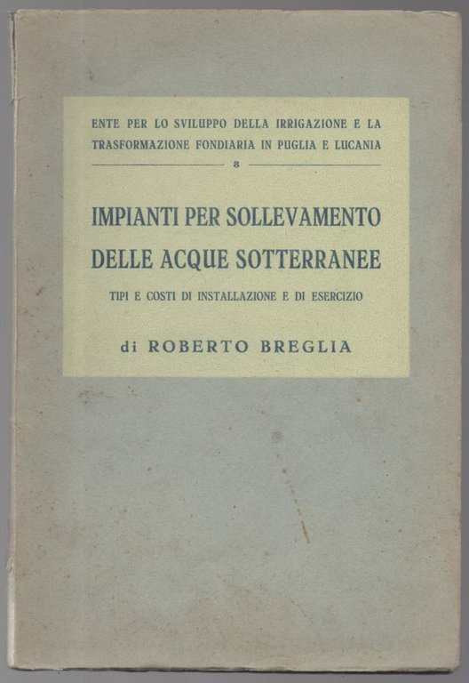 IMPIANTI PER SOLLEVAMENTO DELLE ACQUE SOTTERRANEE Tipi e costi di …