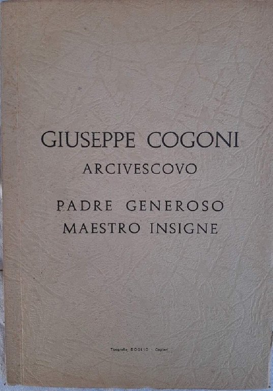 IN MEMORIA DELL'ARCIVESCOVO GIUSEPPE COGONI-1885-1947( 1970)