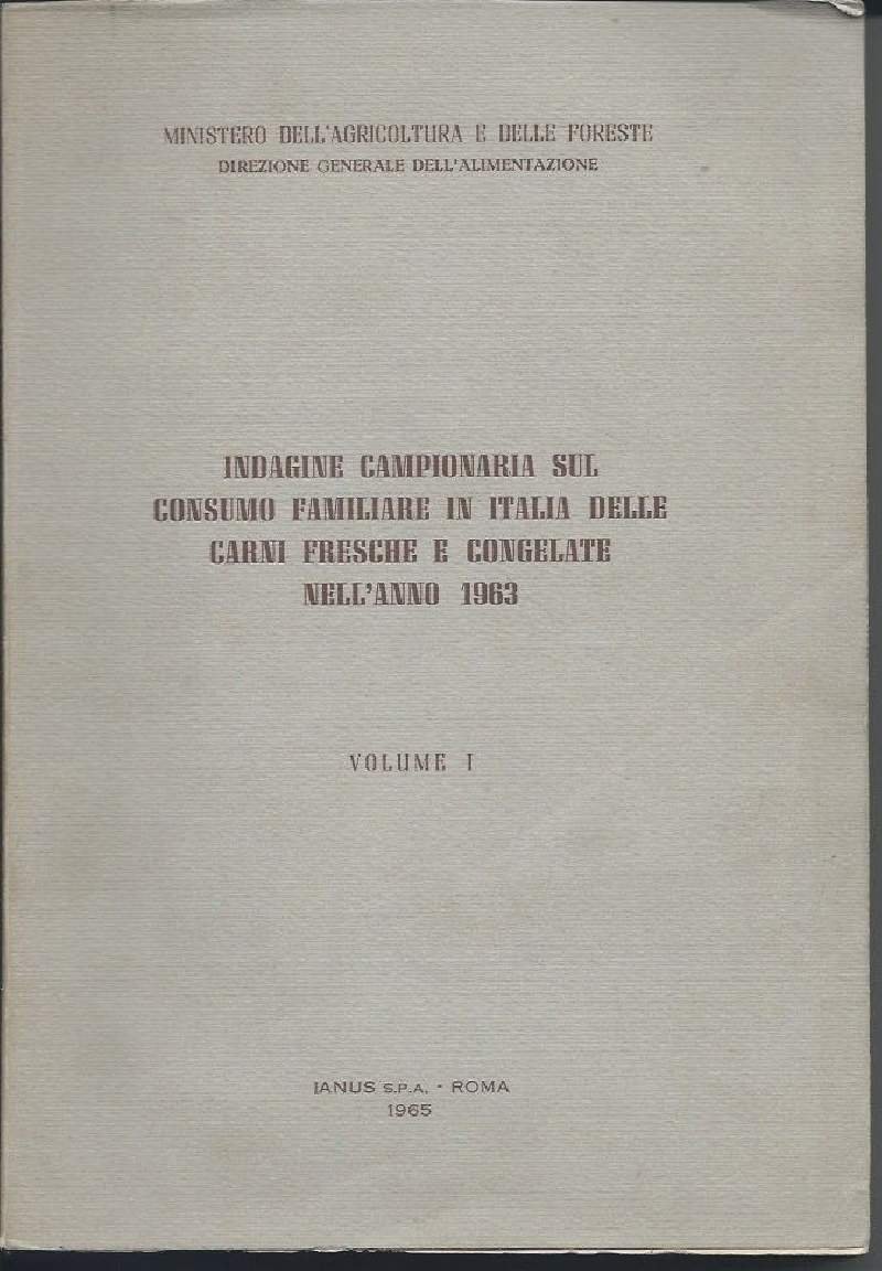 INDAGINE CAMPIONARIA SUL CONSUMO FAMILIARE IN ITALIA DELLE CARNI FRESCHE …