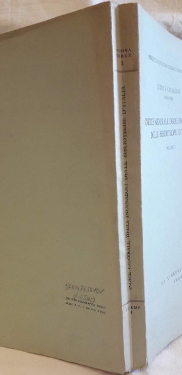 INDICE GENERALE DEGLI INCUNABOLI DELLE BIBLIOTECHE D'ITALIA-VOL I- (1953) | Immagine Gallery 10