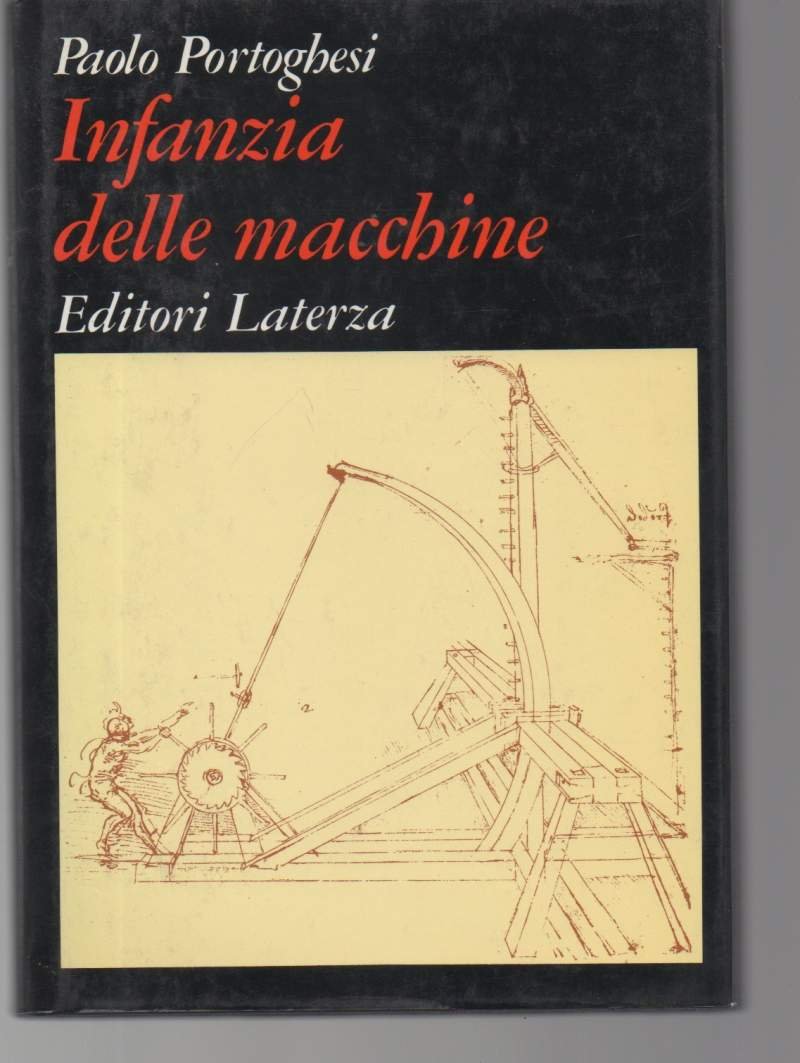 INFANZIA DELLE MACCHINE-Introduzione alla tecnica curiosa (1981)