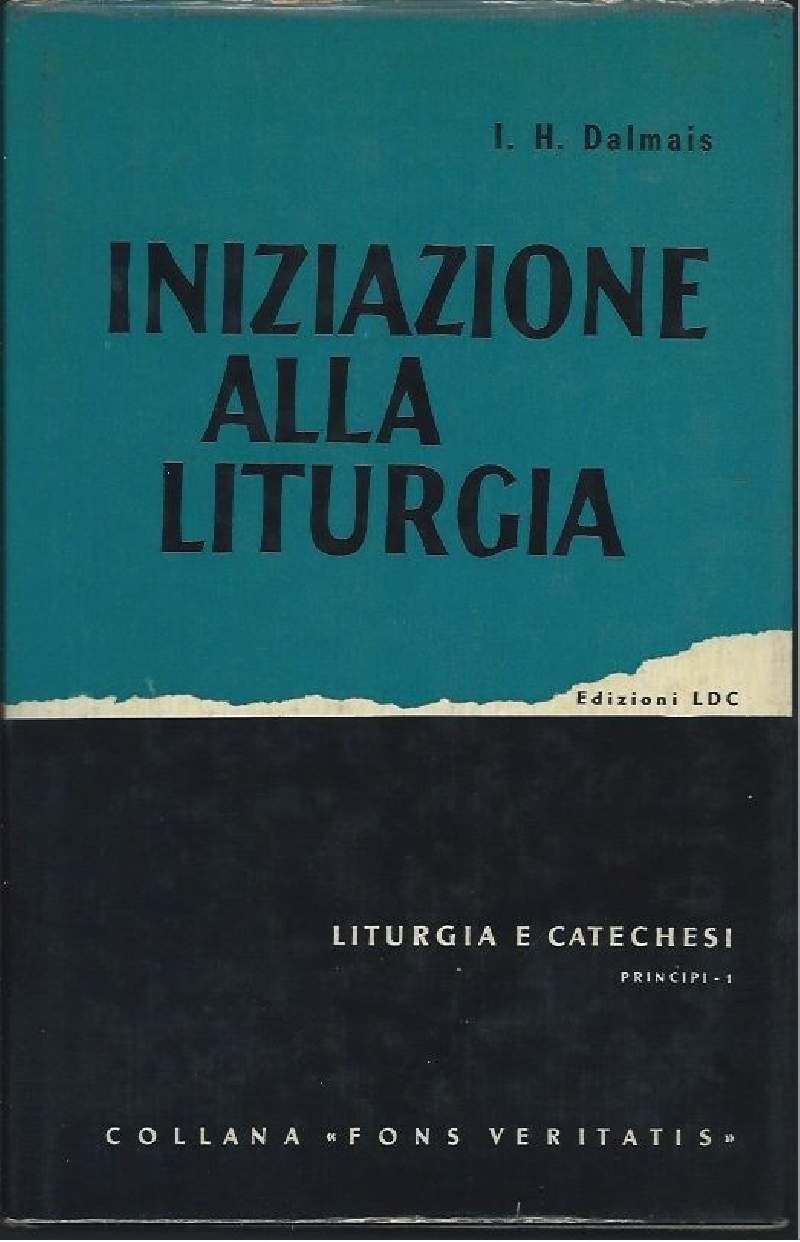 INIZIAZIONE ALLA LITURGIA