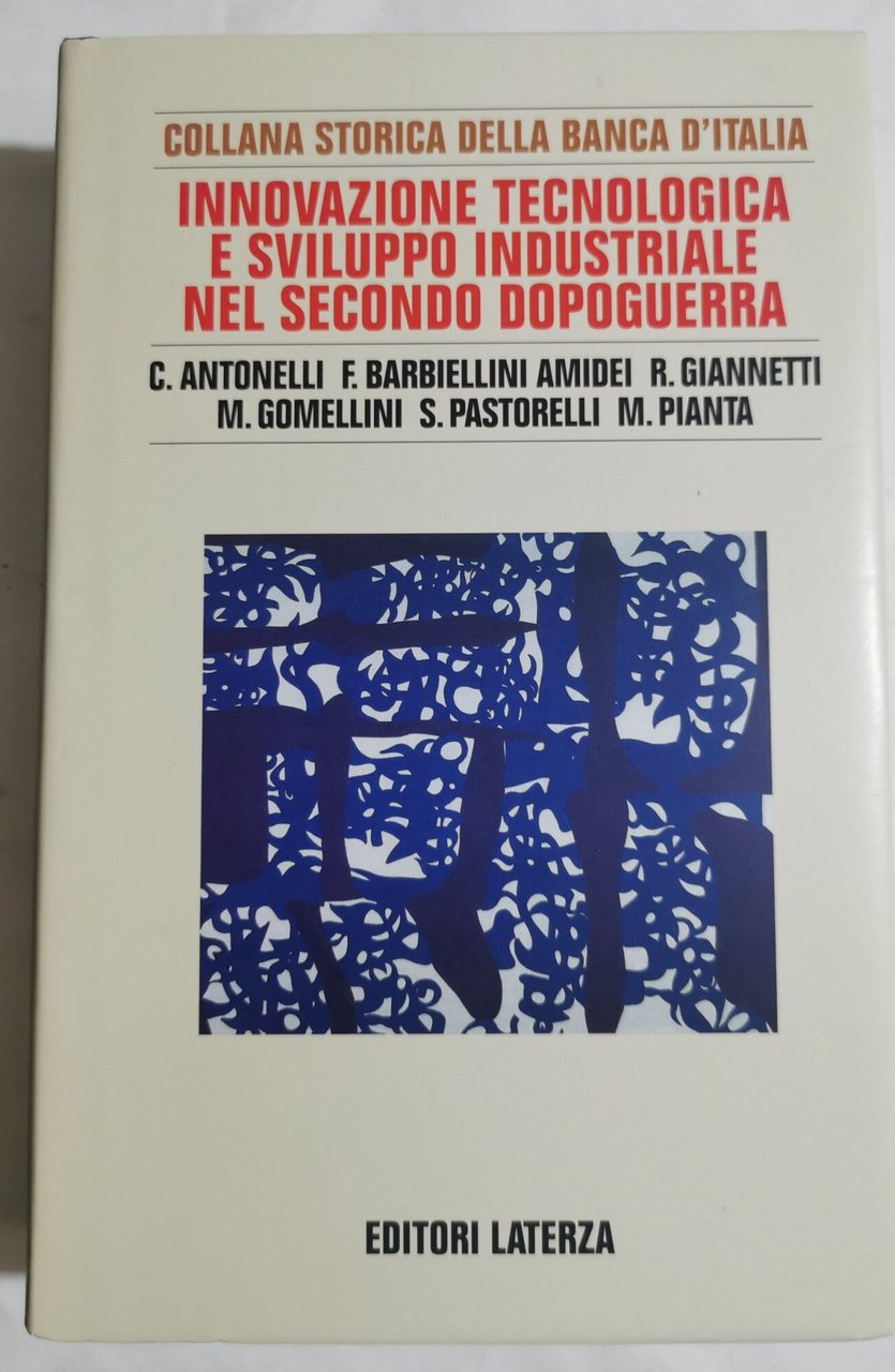 Innovazione tecnologica e sviluppo industriale nel secondo dopoguerra