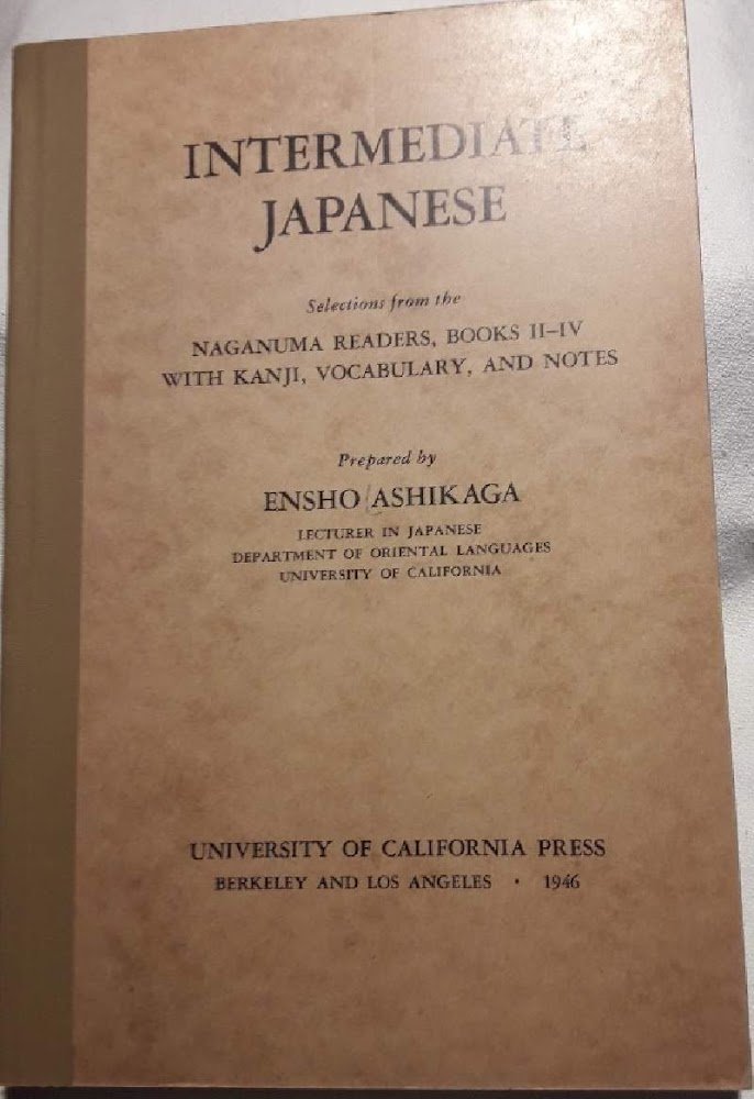 INTERMEDIATE JAPANESE-selections from the Naganuma readers, books II-IV with Kanji, … | Immagine principale