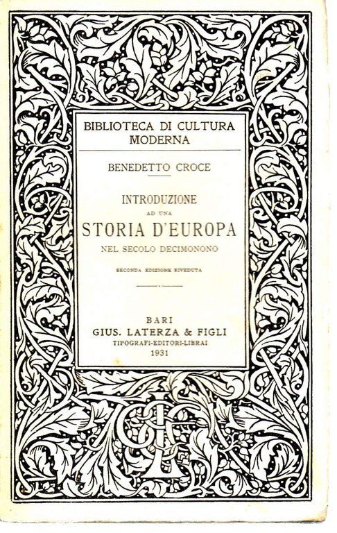 INTRODUZIONE AD UNA STORIA D'EUROPA nel Secolo Decimonono (1931)