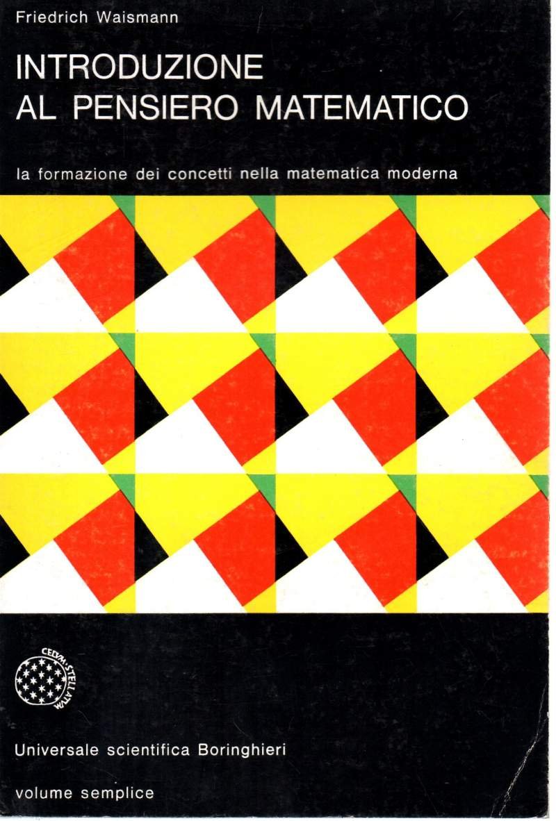 INTRODUZIONE AL PENSIERO MATEMATICO (1976)