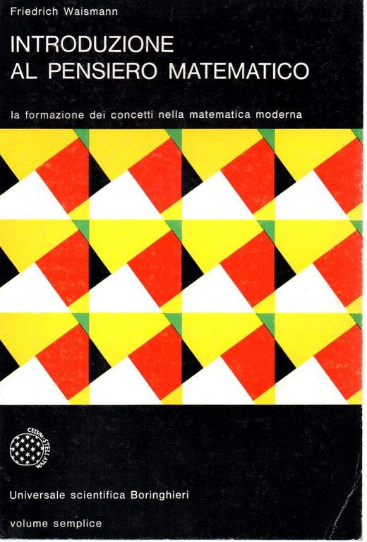 INTRODUZIONE AL PENSIERO MATEMATICO (1976)