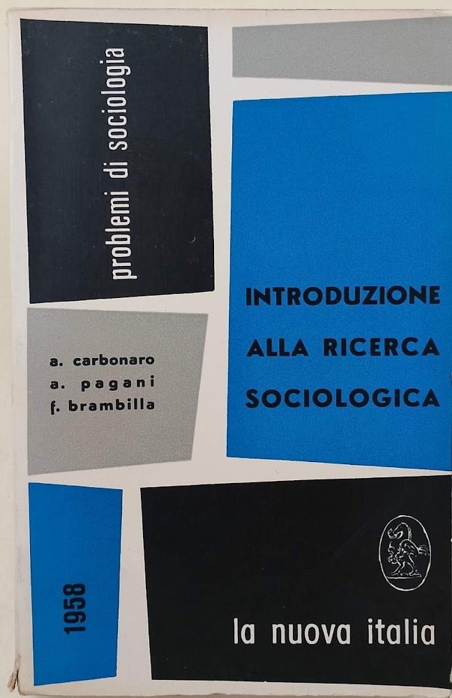 INTRODUZIONE ALLA RICERCA SOCIOLOGICA(1958)