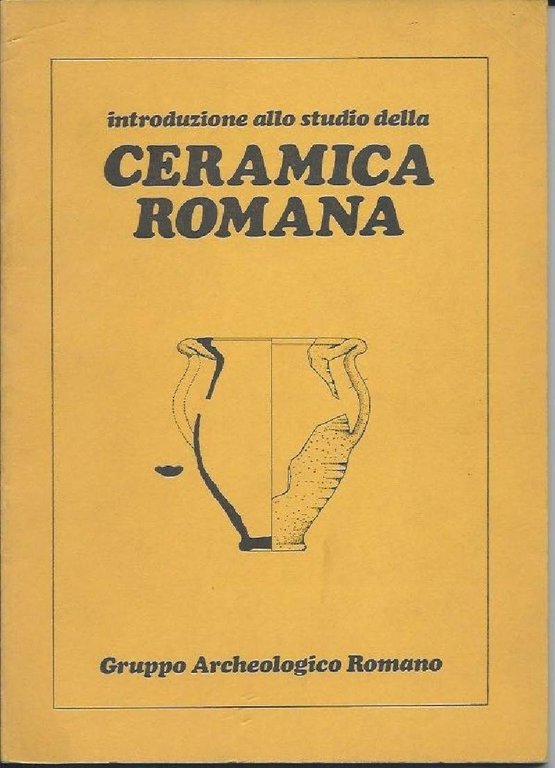 INTRODUZIONE ALLO STUDIO DELLA CERAMICA ROMANA (1979)