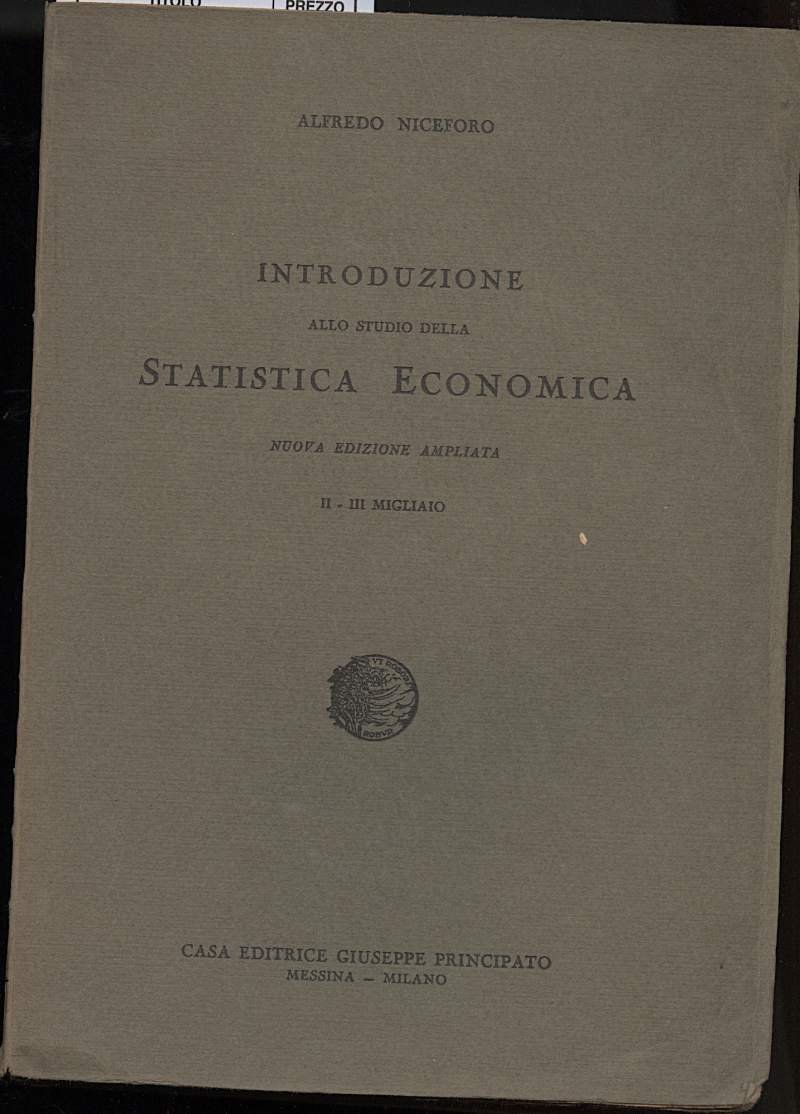 INTRODUZIONE ALLO STUDIO DELLA STATISTICA ECONOMICA