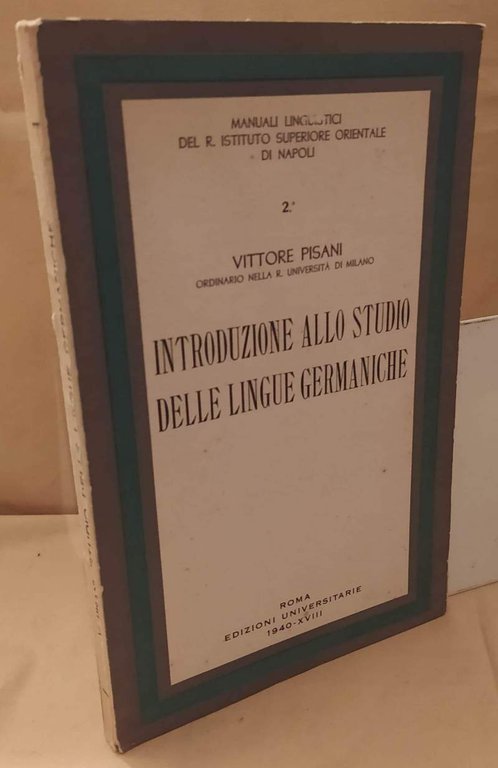 INTRODUZIONE SULLO STUDIO DELLE LINGUE GERMANICHE (1940)