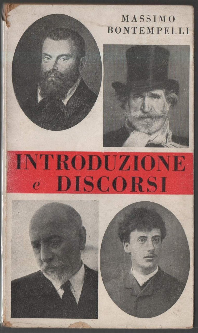 INTRODUZIONI E DISCORSI ( 1936 - 1942 ) (1945)