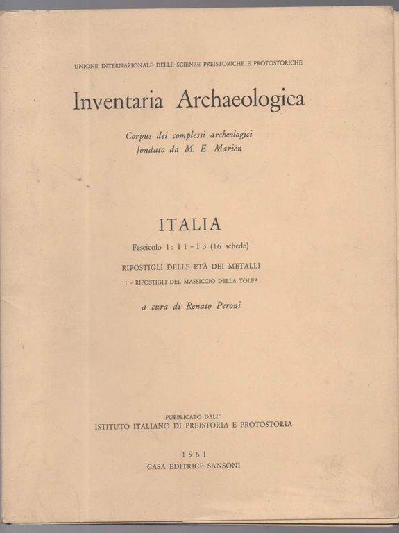 INVENTARIA ARCHAEOLOGICA Corpus dei complessi archeologici fondato da M.E. Marien