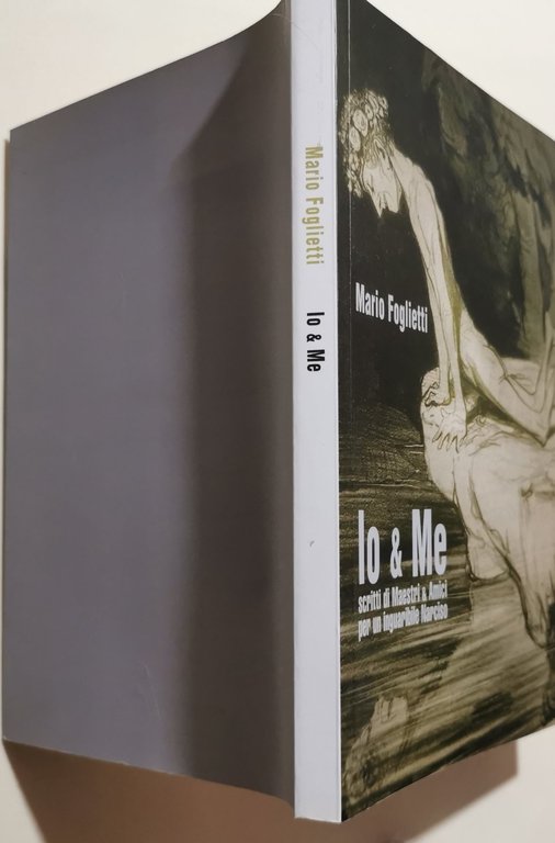 Io &amp; me - Scritti di maestri e amici per … | Immagine Gallery 3