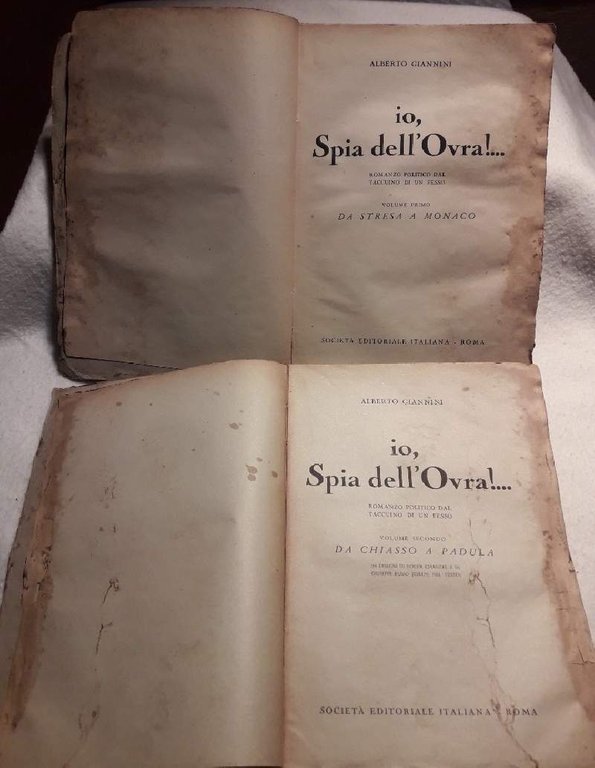 IO, SPIA DELL'OVRA!...ROMANZO POLITICO DAL TACCUINO DI UN FESSO-2 VOLL. | Immagine Gallery 4