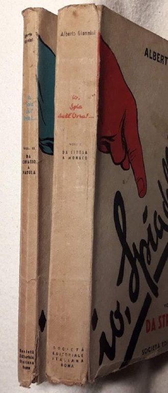 IO, SPIA DELL'OVRA!...ROMANZO POLITICO DAL TACCUINO DI UN FESSO-2 VOLL. | Immagine Gallery 8