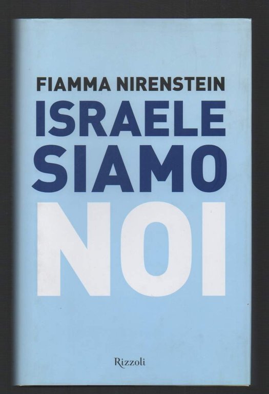 ISRAELE SIAMO NOI (2007)