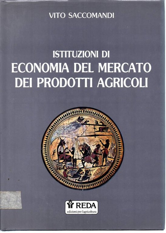 ISTITUZIONI DI ECONOMIA DEL MERCATO DEI PRODOTTI AGRICOLI