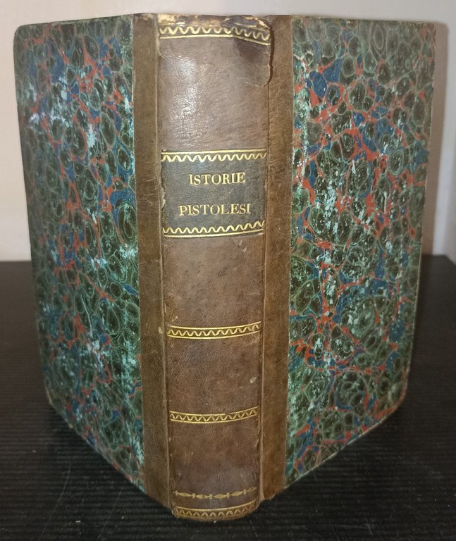 Istorie pistoiesi ovvero delle cose avvenute in Toscana dall'anno MCCC. …