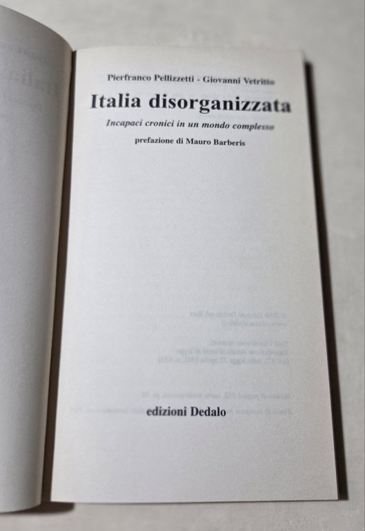 Italia disorganizzata. Incapaci cronici in un mondo complesso