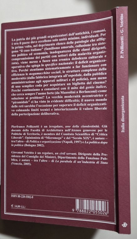 Italia disorganizzata. Incapaci cronici in un mondo complesso