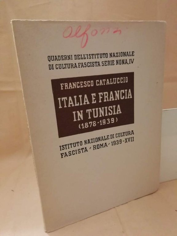 ITALIA E FRANCIA IN TUNISIA (1878-1939)
