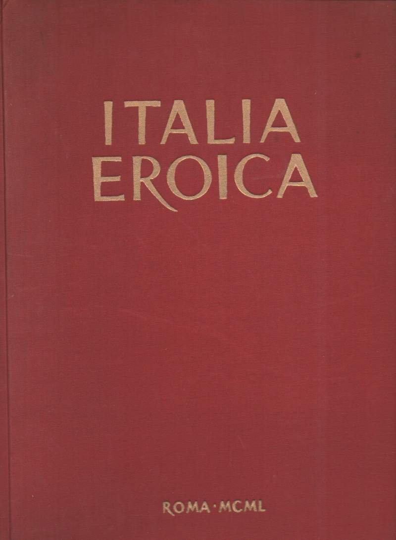 ITALIA EROICA (1950)