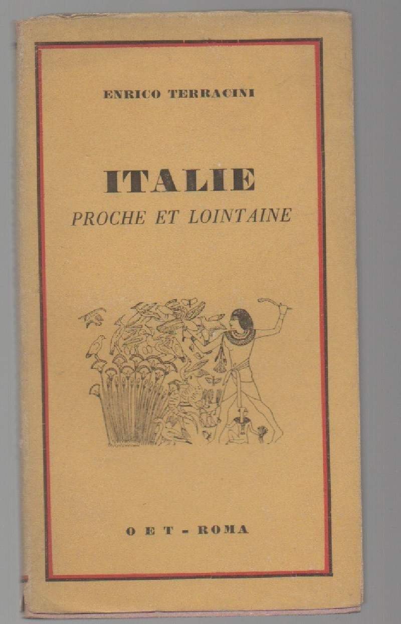 ITALIE PROCHE ET LOINTAINE (s.d.)