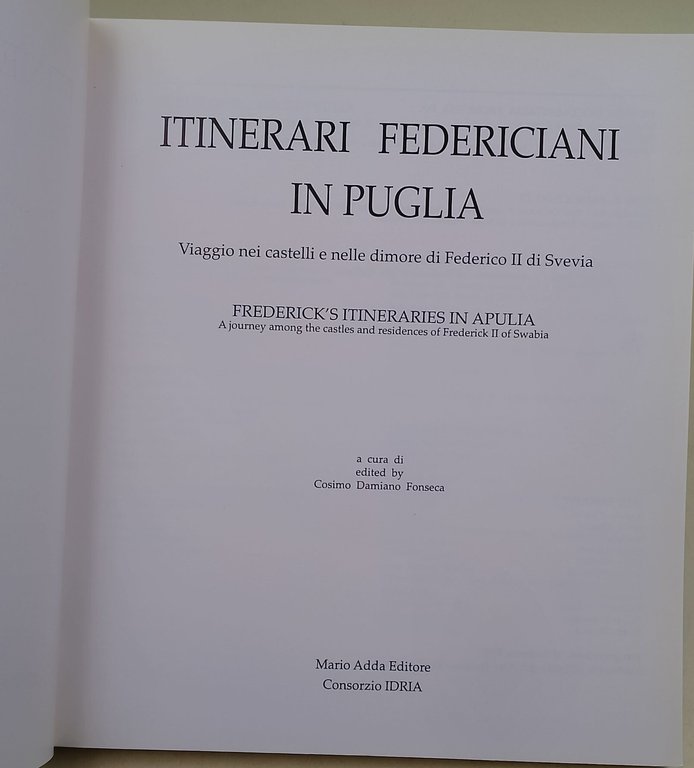 Itinerari federiciani in Puglia-Viggio nei castelli e nelle dimore di …