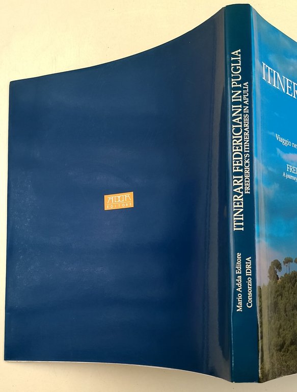 Itinerari federiciani in Puglia-Viggio nei castelli e nelle dimore di …
