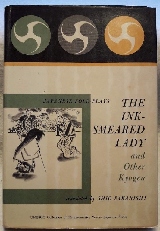JAPANESE FOLK-PLAYS: THE INK-SMEARED LADY AND OTHER KYOGEN(1960)