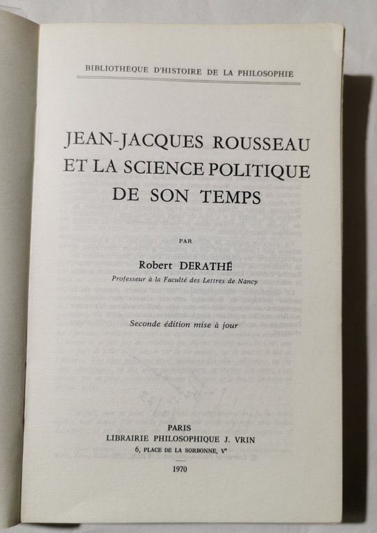 Jean-Jacques Rousseau et la Science Politique de son temps