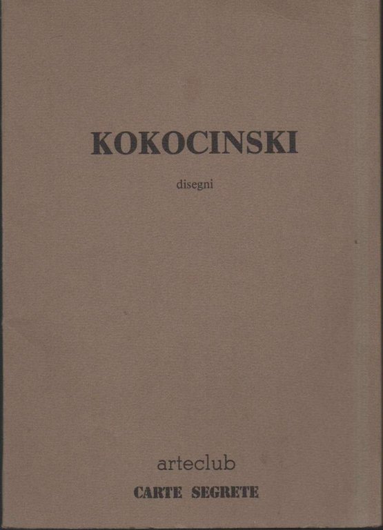 KOKOCINSKI - disegni e gouaches (1980)