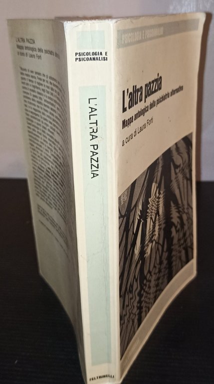 L' altra pazzia -Mappa antologica della psichiatria alternativa