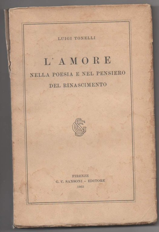 L'AMORE nella poesia e nel pensiero del Rinascimento (1933) | Immagine Gallery 2
