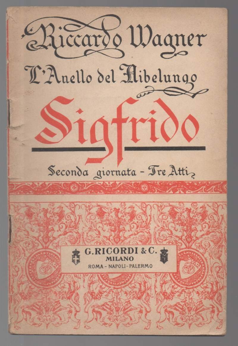 L'ANELLO DEL NIBELUNGO - SIGFRIDO Seconda giornata - Tre atti