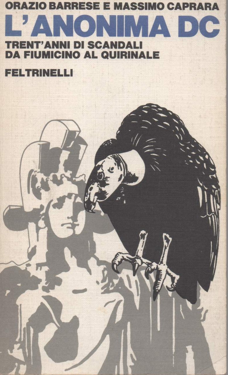 L'ANONIMA DC-Trent'anni di scandali da Fiumicino al Quirinale (1977) | Immagine principale