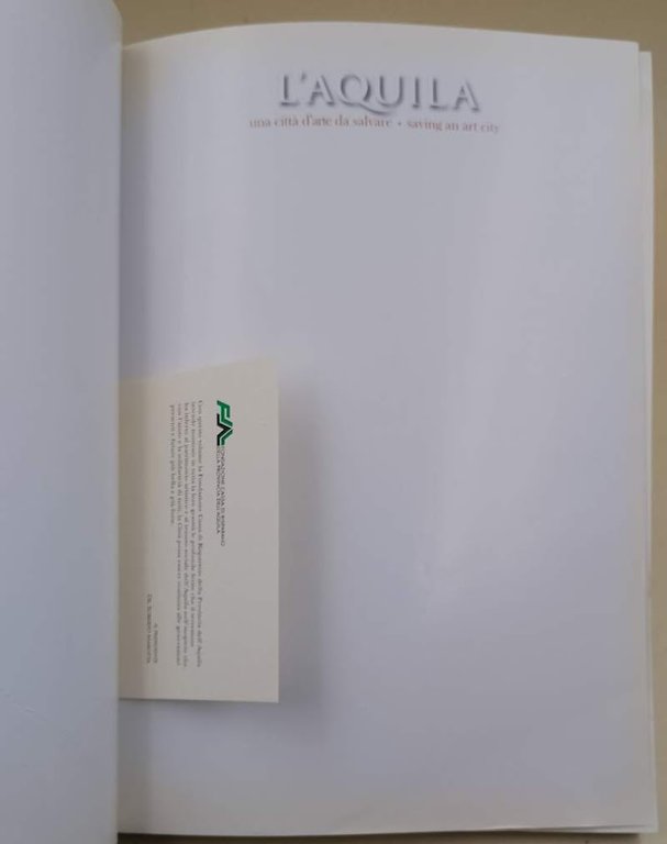 L'AQUILA UNA CITTA' DA SALVARE/SAVING AN ART CITY(2009)