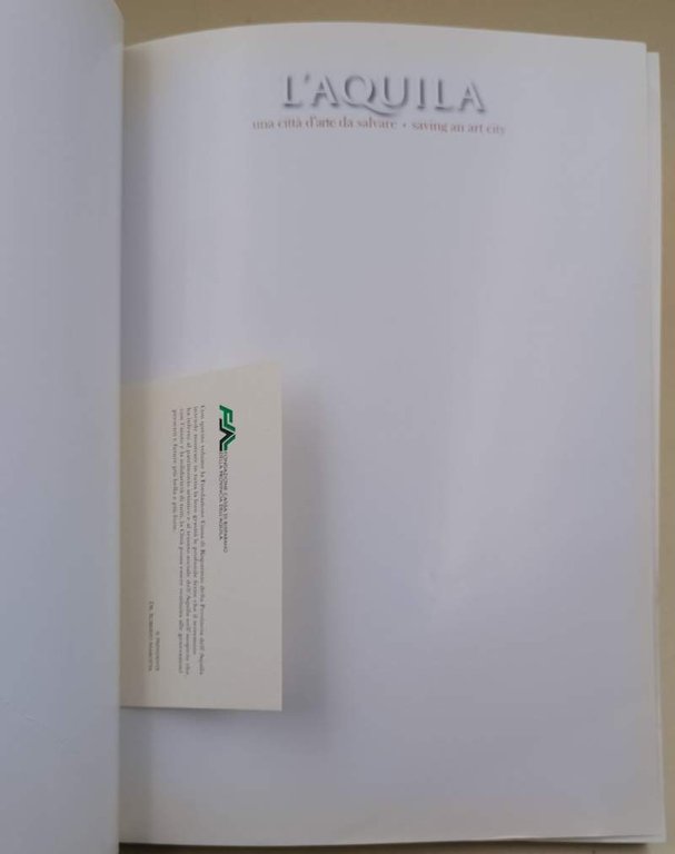 L'AQUILA UNA CITTA' DA SALVARE/SAVING AN ART CITY(2009)
