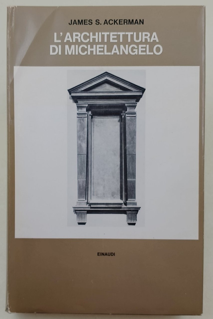 L'Architettura di Michelangelo