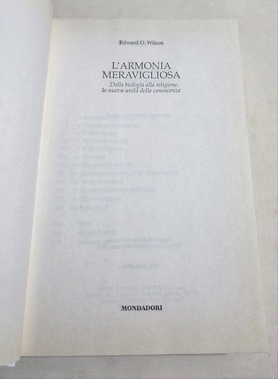 L'armonia meravigliosa. Dalla biologia alla religione, la nuova unità della …