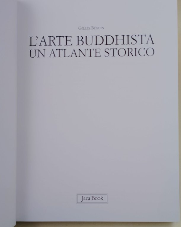 L'arte buddhista -un atlante storico