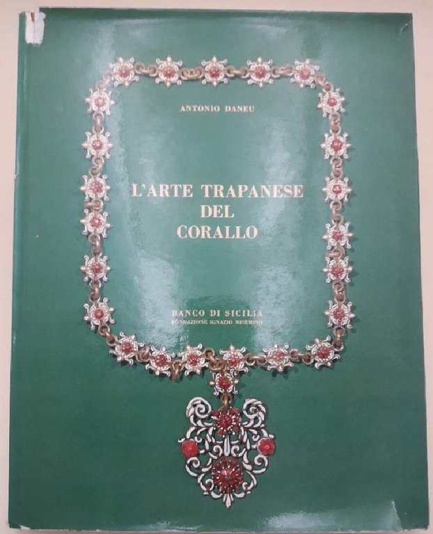 L'ARTE TRAPANESE DEL CORALLO(1964)