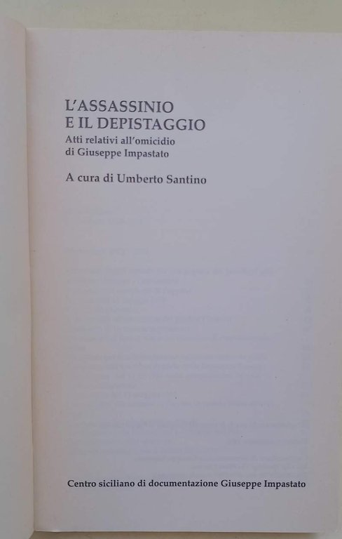 L'ASSASSINIO E IL DEPISTAGGIO-ATTI RELATIVI ALL'OMICIDIO DI GIUSEPPE IMPASTATO(1998)