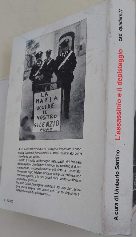 L'ASSASSINIO E IL DEPISTAGGIO-ATTI RELATIVI ALL'OMICIDIO DI GIUSEPPE IMPASTATO(1998)