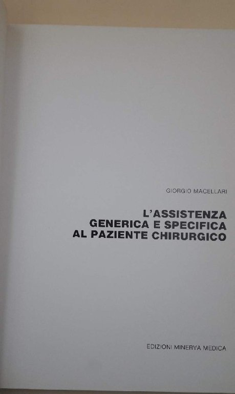 L'ASSISTENZA GENERICA E SPECIFICA AL PAZIENTE CHIRURGICO(1981)