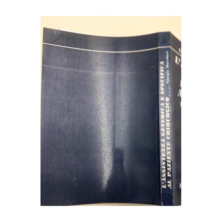 L'ASSISTENZA GENERICA E SPECIFICA AL PAZIENTE CHIRURGICO(1981)
