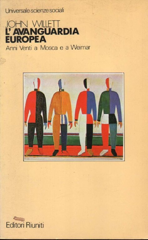 L'AVANGUARDIA EUROPEA Anni Venti a Mosca e a Weimar (1983)