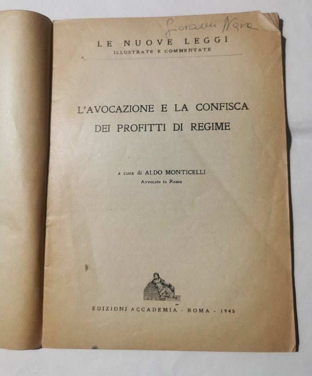 L'avocazione e la confisca dei profitti di regime